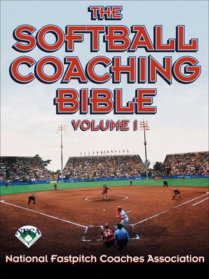 cover image of The Softball Coaching Bible Volume I